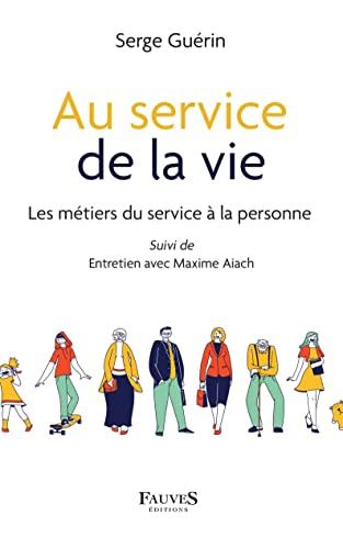 Au service de la vie : les métiers du service à la personne