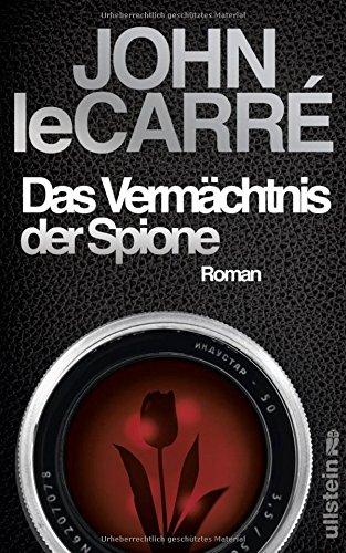 Das Vermächtnis der Spione: Roman (Ein George-Smiley-Roman, Band 9)