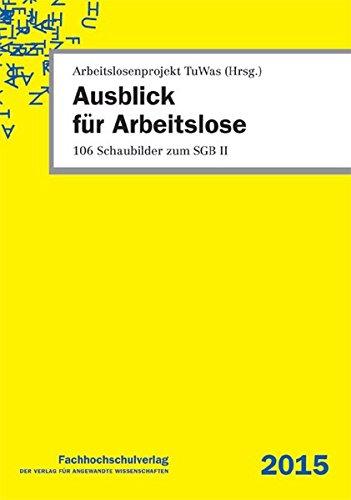 Ausblick für Arbeitslose: 106 Schaubilder zum SGB II