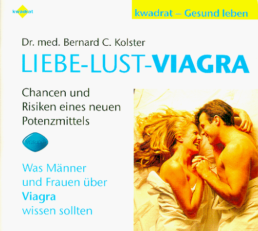 Liebe, Lust, Viagra