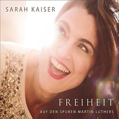 Freiheit - Auf den Spuren Martin Luthers