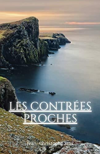 Les Contrées proches