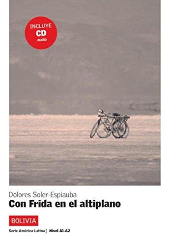 Con Frida en el altiplano : niveau A1-A2, Bolivia