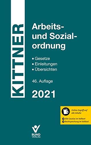 Arbeits- und Sozialordnung: Gesetze - Einleitungen - Übersichten