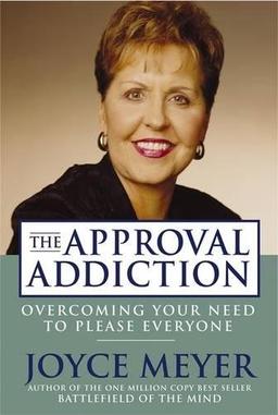 Approval Addiction: Overcoming Your Need to Please Everyone