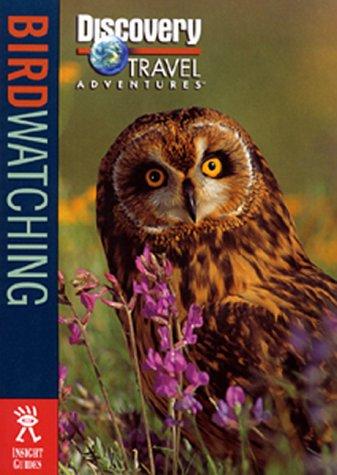 Discovery Travel Adventure Birdwatching (Discovery Travel Adventures)