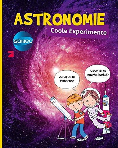 Galileo coole Experimente: Astronomie