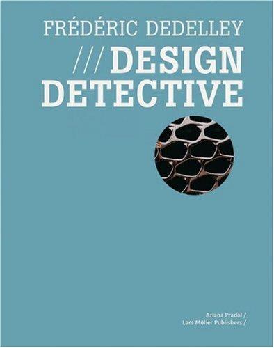 Frédéric Dedelley - Design Detective