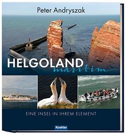 Helgoland maritim: Eine Insel in ihrem Element