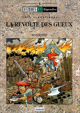 Thyl Ulenspiegel. La révolte des Gueux