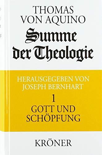 Summe der Theologie I. Gott und Schöpfung