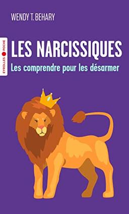 Les narcissiques : les comprendre pour les désarmer