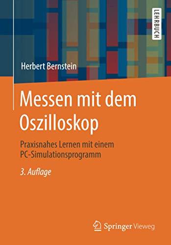 Messen mit dem Oszilloskop: Praxisnahes Lernen mit einem PC-Simulationsprogramm