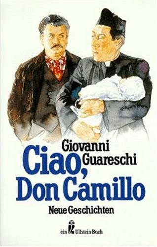 Ciao, Don Camillo. Neue Geschichten