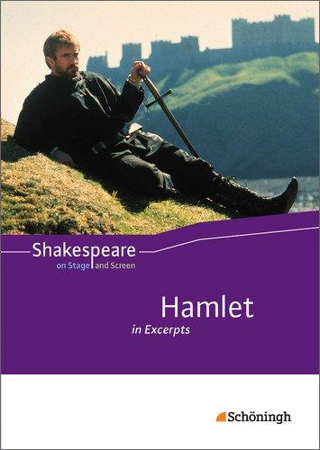 Shakespeare on Stage and Screen: Hamlet in Excerpts: Schülerband