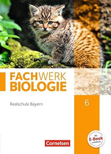 Fachwerk Biologie - Realschule Bayern: 6. Jahrgangsstufe - Schülerbuch