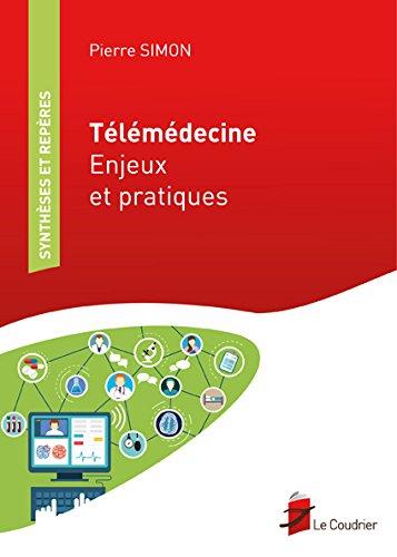 Télémédecine : enjeux et pratiques