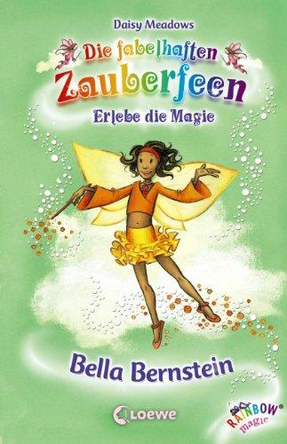 Die fabelhaften Zauberfeen 25. Bella Bernstein