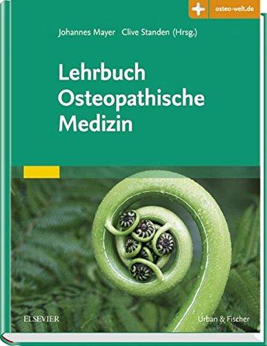 Lehrbuch Osteopathische Medizin: mit Zugang zum Elsevier-Portal