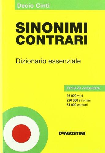 Sinonimi e contrari. Dizionario essenziale