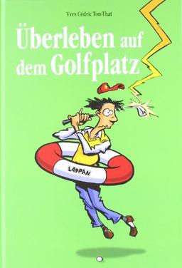 Überleben auf dem Golfplatz