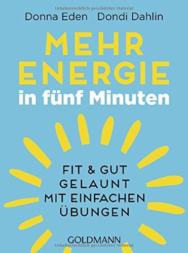 Mehr Energie in fünf Minuten: Fit und gut gelaunt - mit einfachen Übungen