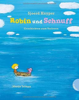 Robin und Schnuff, Geschichten zum Vorlesen