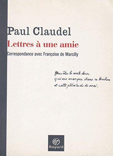 Lettres à une amie