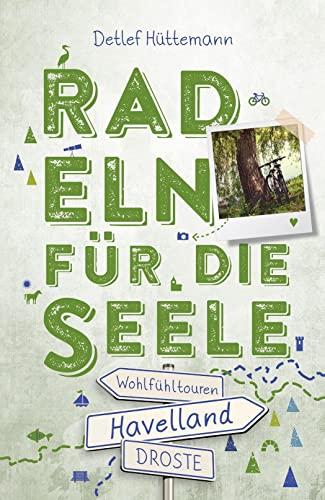 Havelland. Radeln für die Seele: Wohlfühltouren