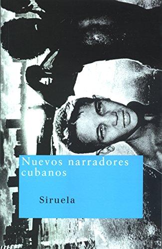 Nuevos narradores cubanos (Nuevos Tiempos, Band 12)