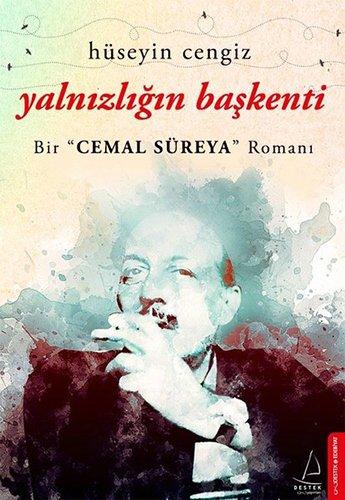 Yalnizligin Baskenti: Bir Cemal Süreya Romani