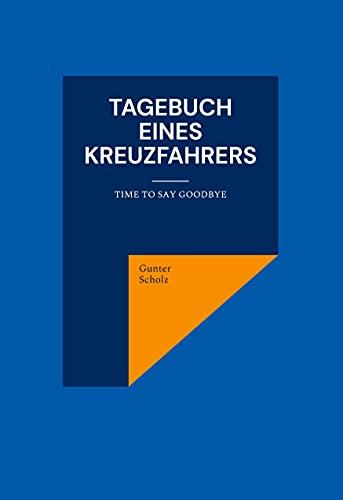 Tagebuch eines Kreuzfahrers: Time to say goodbye