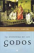 Aventura de los Godos/ Adventures of the Godos (Historia Divulgativa, Band 8)