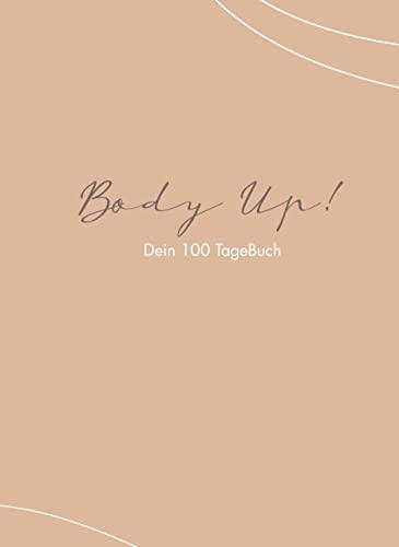 Body Up! Dein 100 TageBuch