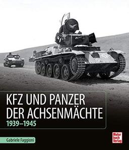 Kfz und Panzer der Achsenmächte: 1939 - 1945