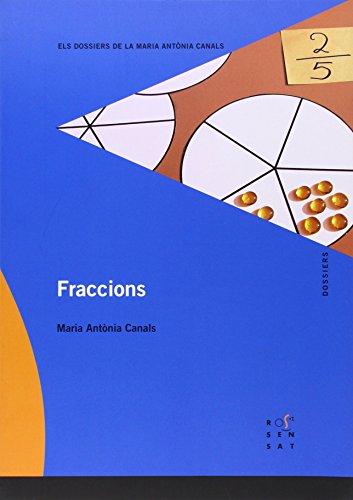 Fraccions (Els dossiers de la Maria Antònia Canals, Band 102)