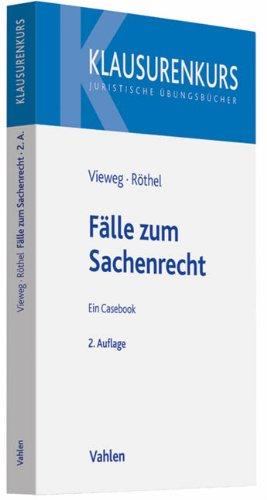 Fälle zum Sachenrecht: Ein Casebook