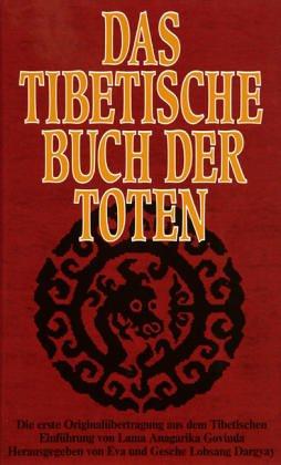 Das Tibetische Buch der Toten