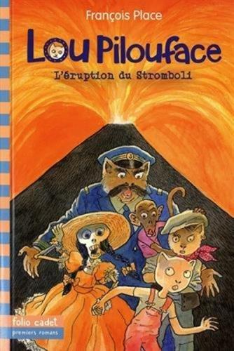 Lou Pilouface. Vol. 8. L'éruption du Stromboli