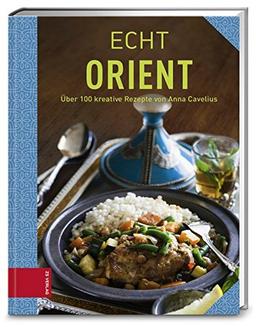 ECHT Orient (ECHT Kochbücher)