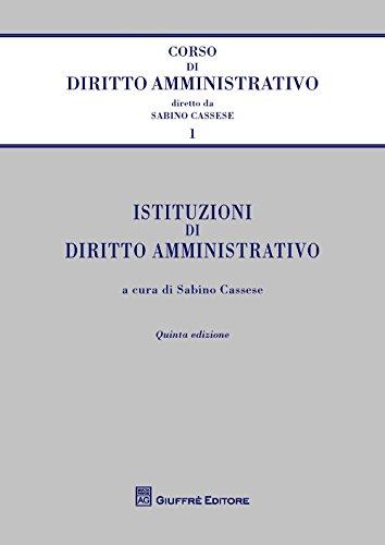 Istituzioni di diritto amministrativo (Corso di diritto amministrativo, Band 1)