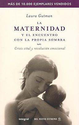 La maternidad y el encuentro (OTROS INTEGRAL, Band 166)