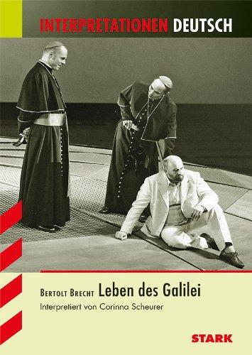 Interpretationshilfe Deutsch :Bertold Brecht: Leben des Galilei