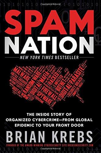 Spam Nation: The Inside Story of Organised Cybercrime - from Global Experience to Your Front Door