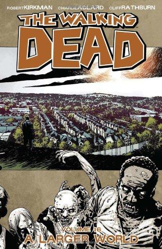 The Walking Dead Volume 16 Tp: A Larger World