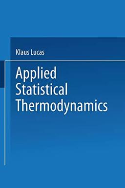 Applied Statistical Thermodynamics