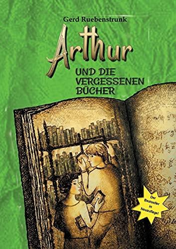 Arthur und die Vergessenen Bücher