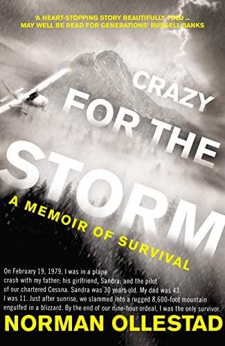 Crazy for the Storm: A Memoir of Survival