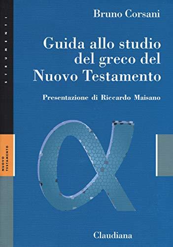 Guida allo studio del greco del Nuovo Testamento (Strumenti)