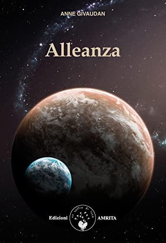 Alleanza (Libri di Anne e Daniel Meurois Givaudan)